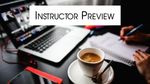 Producing Independent Films For Profit: Step #1 Development -  Instructor Preview